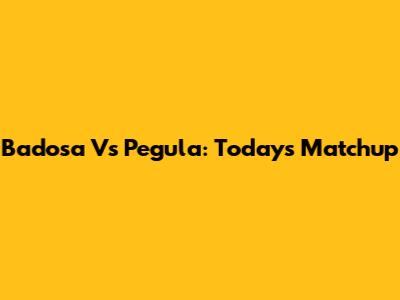Badosa Vs Pegula: Today's Matchup