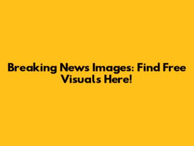 Breaking News Images: Find Free Visuals Here!