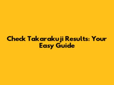 Check Takarakuji Results: Your Easy Guide
