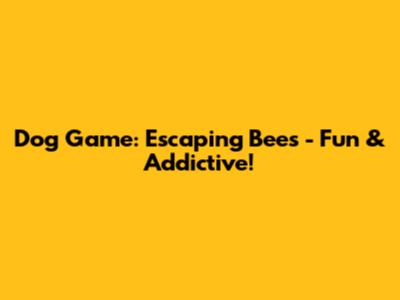 Dog Game: Escaping Bees - Fun & Addictive!