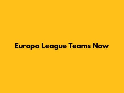 Europa League Teams Now