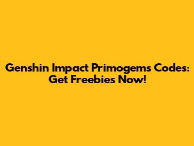 Genshin Impact Primogems Codes: Get Freebies Now!