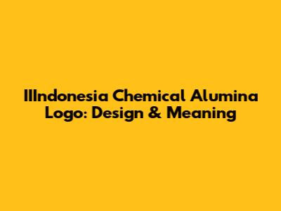 IIIndonesia Chemical Alumina Logo: Design & Meaning