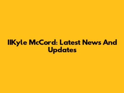IIKyle McCord: Latest News And Updates