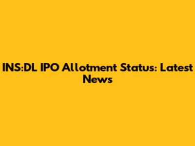 INS:DL IPO Allotment Status: Latest News