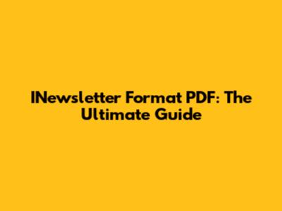 INewsletter Format PDF: The Ultimate Guide