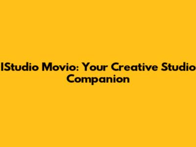 IStudio Movio: Your Creative Studio Companion
