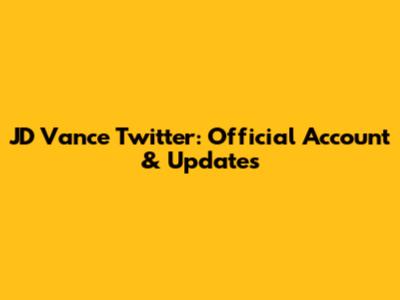 JD Vance Twitter: Official Account & Updates