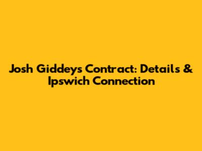 Josh Giddey's Contract: Details & Ipswich Connection