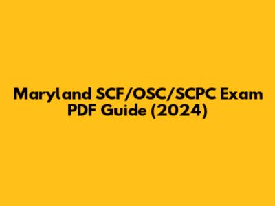 Maryland SCF/OSC/SCPC Exam PDF Guide (2024)