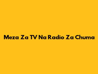 Meza Za TV Na Radio Za Chuma