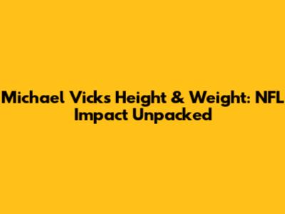 Michael Vick's Height & Weight: NFL Impact Unpacked