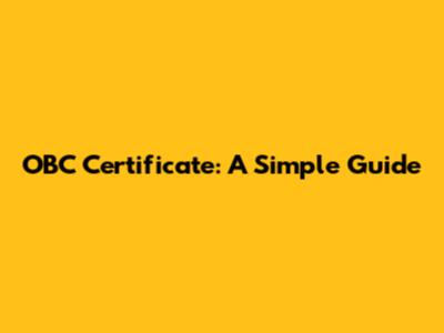 OBC Certificate: A Simple Guide