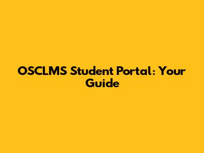 OSCLMS Student Portal: Your Guide