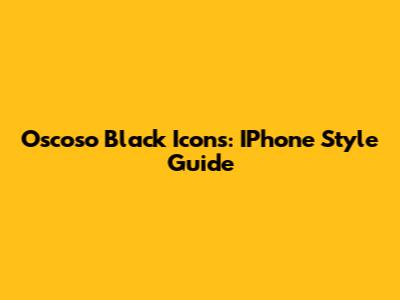 Oscoso Black Icons: IPhone Style Guide