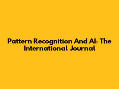 Pattern Recognition And AI: The International Journal