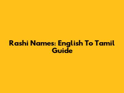 Rashi Names: English To Tamil Guide