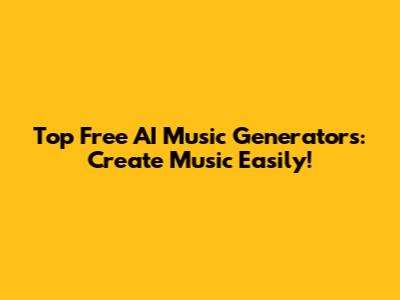 Top Free AI Music Generators: Create Music Easily!