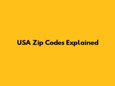 USA Zip Codes Explained