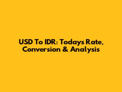 USD To IDR: Today's Rate, Conversion & Analysis