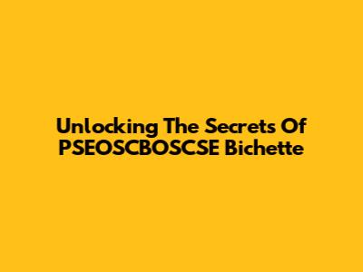 Unlocking The Secrets Of PSEOSCBOSCSE Bichette